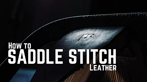 How to Saddle Stitch Leather - A Hand Stitching Tutorial