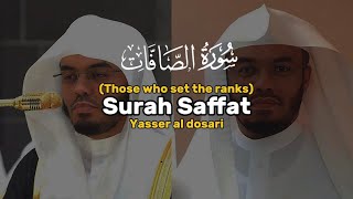 The Call of the Righteous | Surah As-Saffat (سورة الصافات) by Yasser Al Dosari (ياسر الدوسري)