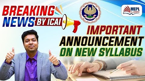 BREAKING- Important Announcement By ICAI On New Syllabus|Mohit Agarwal