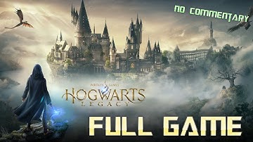 Hogwarts Legacy | Full Game Walkthrough | No Commentary