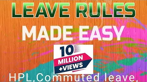 Kinds of leave #HPL #CL #Leave not Due #EOL #HP Departmental Exams #CCS(leave)Rule1972 #by sankhyan