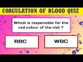 PART - 1 of COAGULATION OF BLOOD MCQs |PHYSIOLOGY QUIZ | MCQS from Physiology | Coagulation of Blood