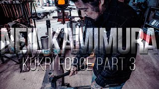 Neil Kamimura - Kukri Forge Part 3 by Neil Kamimura 5,822 views 4 months ago 42 minutes