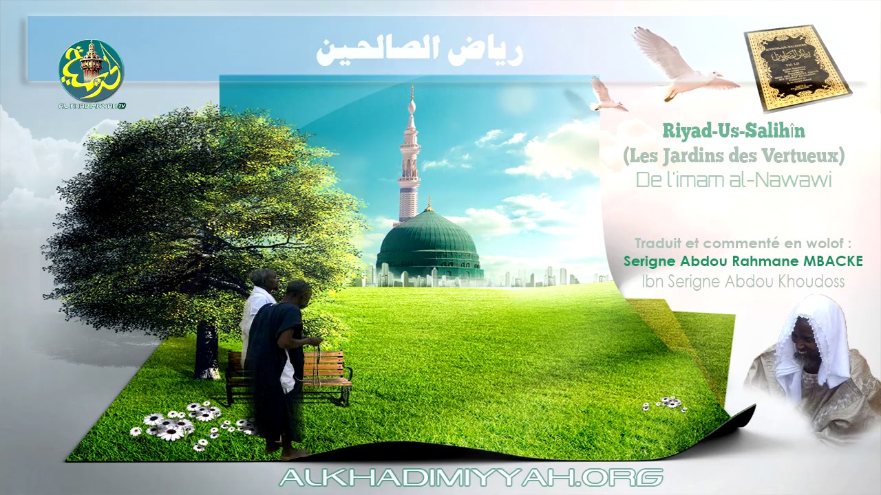 Les Jardins des Vertueux (Riyad As-Salihin) | S. Abdou Rahman Mbacké [Part8]