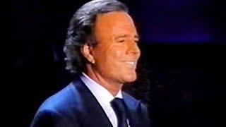 Julio Iglesias - Que ganaste, Live