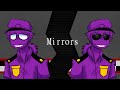 Mirrors | FNAF | Animation Meme