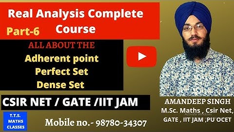 Real analysis part-6/ dense set/ perfect set / closure set / Csir net / Gate / Nbhm / Tifr / IIT JAM