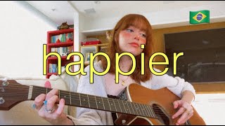 Video thumbnail of "happier - olivia rodrigo"