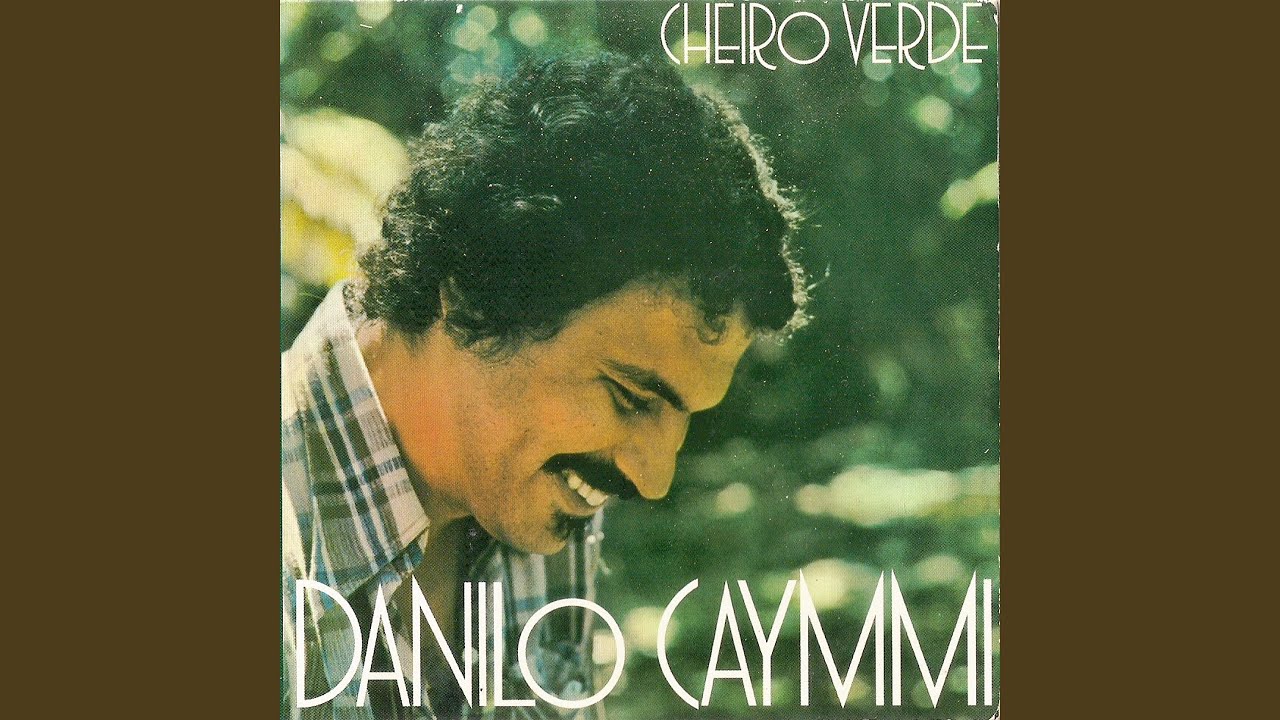 レコード Danilo Caymmi Cheiro Verde レアグルーヴ Cheiro Verde - YouTube