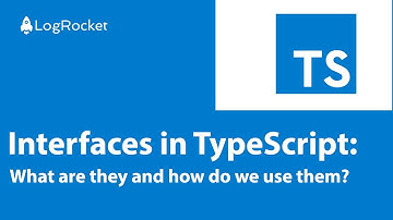 Interfaces in TypeScript: What are they and how do we use them?