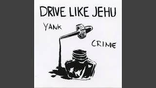 Video thumbnail of "Drive Like Jehu - New Math"