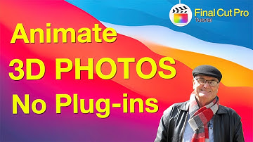 3D Animated Photos without Plug-ins - Final Cut Pro 10.6