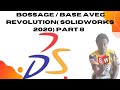 Tutos : Bossage  Base avec Révolution PART 8 ( SolidWorks 2020)