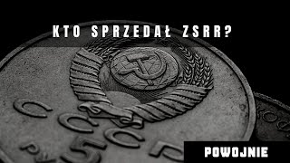 Co stało się z majątkiem ZSRR? Prywatyzacja w Rosji na początku lat 90-tych. Ile kosztował Gazprom?