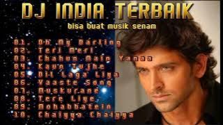 DJ INDIA TERBAIK ENAK BUAT MUSIK SENAM