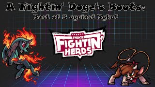 A Fightin Doges Bouts: Best of 5 against Bykaf