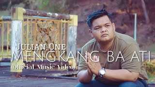 MENGKANG BA ATI (OFFICIAL MUSIC VIDEO) - JULIAN ONE / Ost Upcoming Film LISA BIANCA