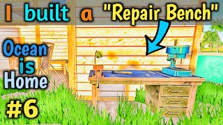 I built a Repair Bench || Ocean is Home Survival Island || Gameplay #6 || Smash Gamerz screenshot 3