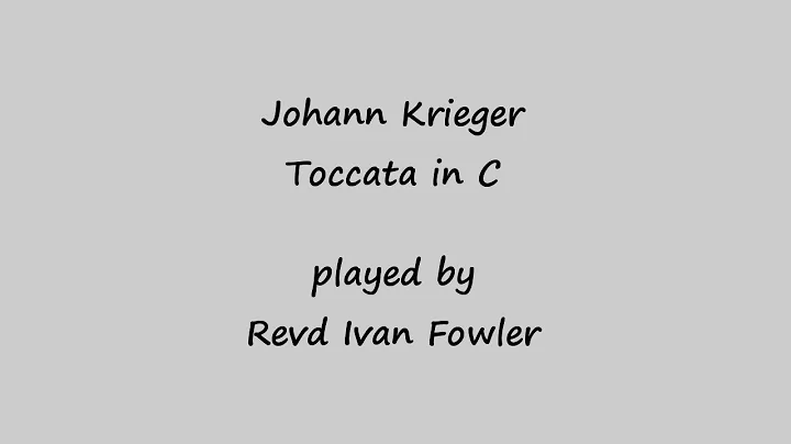 Johann Krieger - Toccata in C