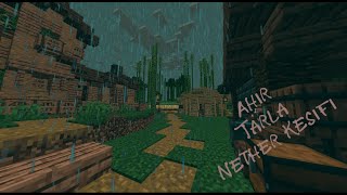 [Minecraft Hardcore] Ahır, Tarla Yapımı ve Nether Keşifi #4