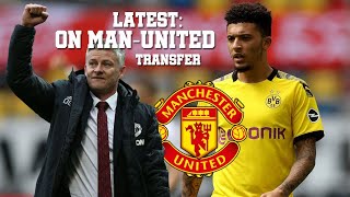 latest Manchester United transfer round-up: Sancho agreement reached. 7th september 2020