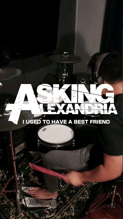 ASKING ALEXANDRIA - I USED TO HAVE A BEST FRIEND 🔥🥁 #shorts #drums #metalcore