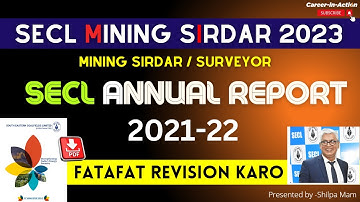 SECL Annual Report 2021-22 One liner for Mining Sirdar & Surveyor Exam 2023 | by Shilpa Mam
