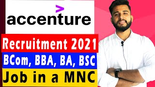 Accenture Recruitment Process 2021 | Jobs for B.Com Graduates | Accenture Job