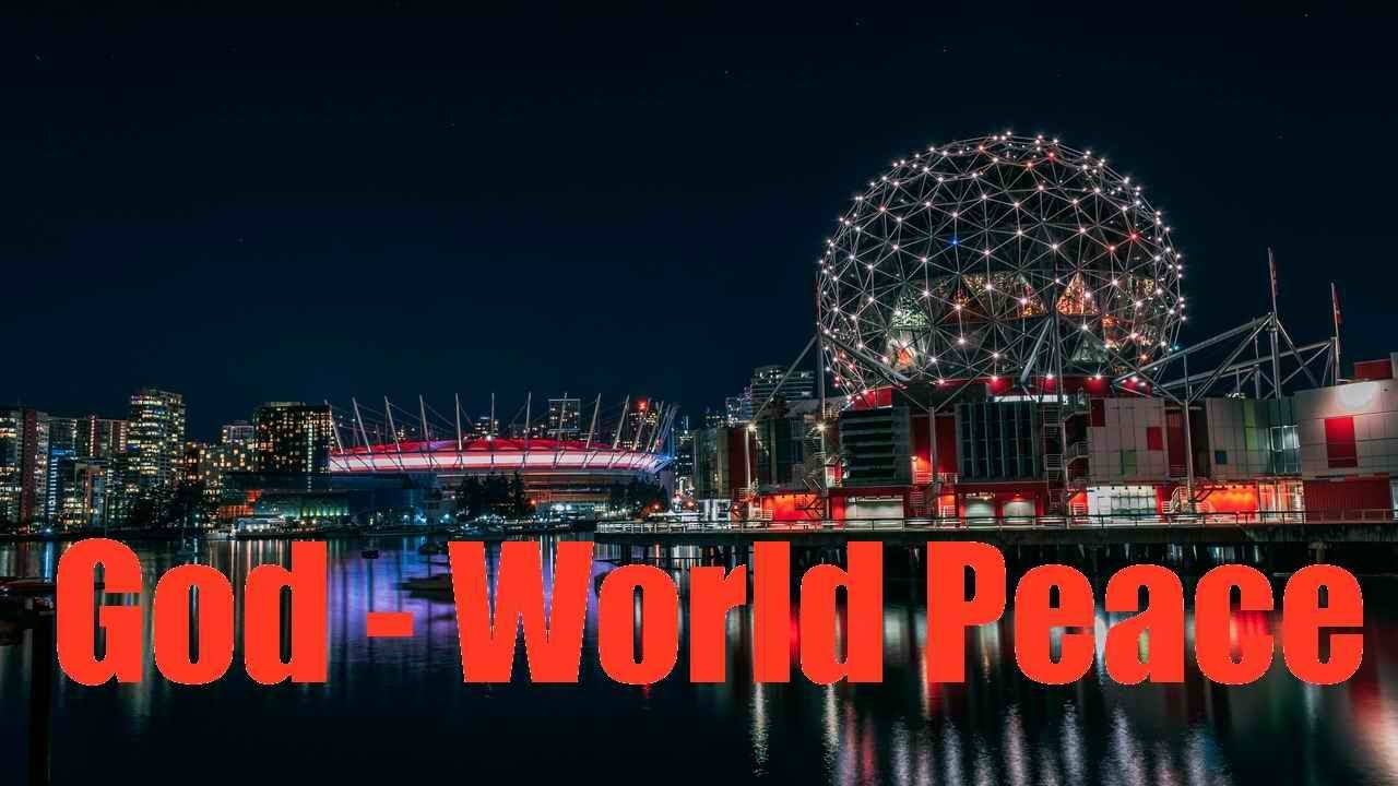 God is the only Basis of World Peace Today