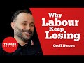 Why Labour Keep Losing - Geoff Norcott