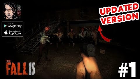 The Fall 2 : Zombie Survival |  Updated Version Android Gameplay Walkthrough ( Part 1 )