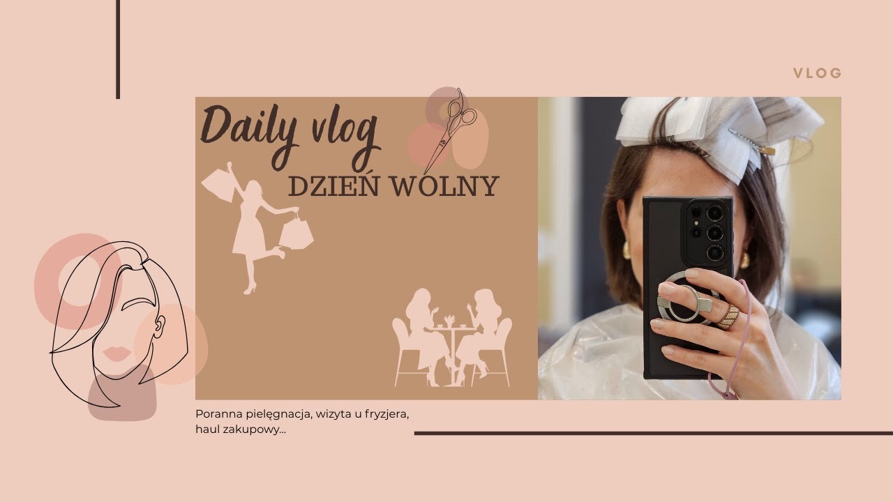 DAILY VLOG: dzień wolny | Fryzjer, babskie spotkanie, haul zakupowy z Sinsay | Basi To Pasi