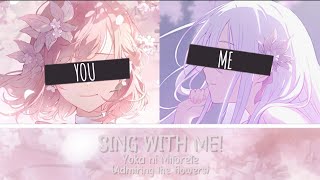 Sing Yoka Ni Mitorete With Me    