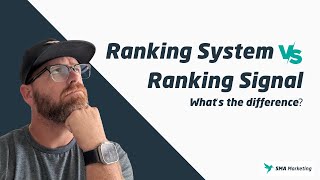 Google Ranking Systems vs Signals