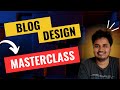 Blog design masterclass  paid level bloggervikash