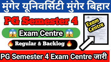 Munger University PG Semester 4 Exam Centre (2020-22) (2019-21) (2018-20) Regular & Backlog जारी |