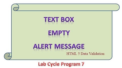 Text Box Empty Alert Message I | required attribute of HTML 5 Data Validation