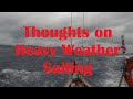 Thoughts on heavy weather sailing