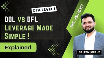 Operating Leverage & Degree of Financial Leverage| Finance Prof Vinit Mehta | The Capstone Learnings