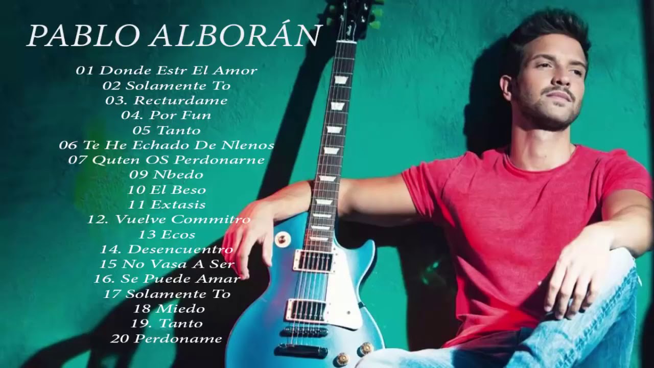 Pablo Alborán - Solamente Tú (Album Completo) - Pablo Alborán Solo