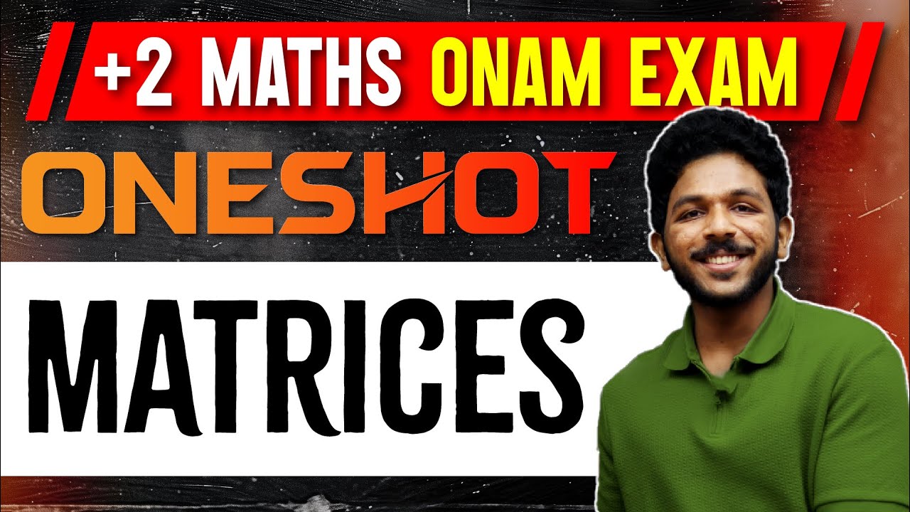 Plus Two Maths Onam Exam | Chapter 3 | Matrices | Oneshot | Exam Winner ...