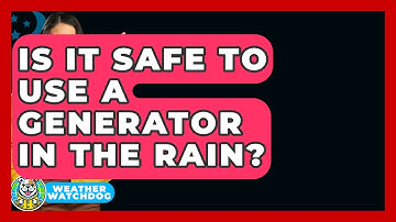 Is It Safe To Use A Generator In The Rain? - Weather Watchdog