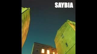 Saybia – The Second You Sleep