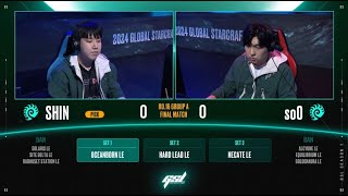 [2024 GSL S1] Ro.16 Group A Match5 SHIN vs soO