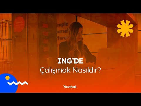 ING Çalışma Ortamı - ING'de Çalışmak Nasıldır, ING Çalışanları Anlatıyor!