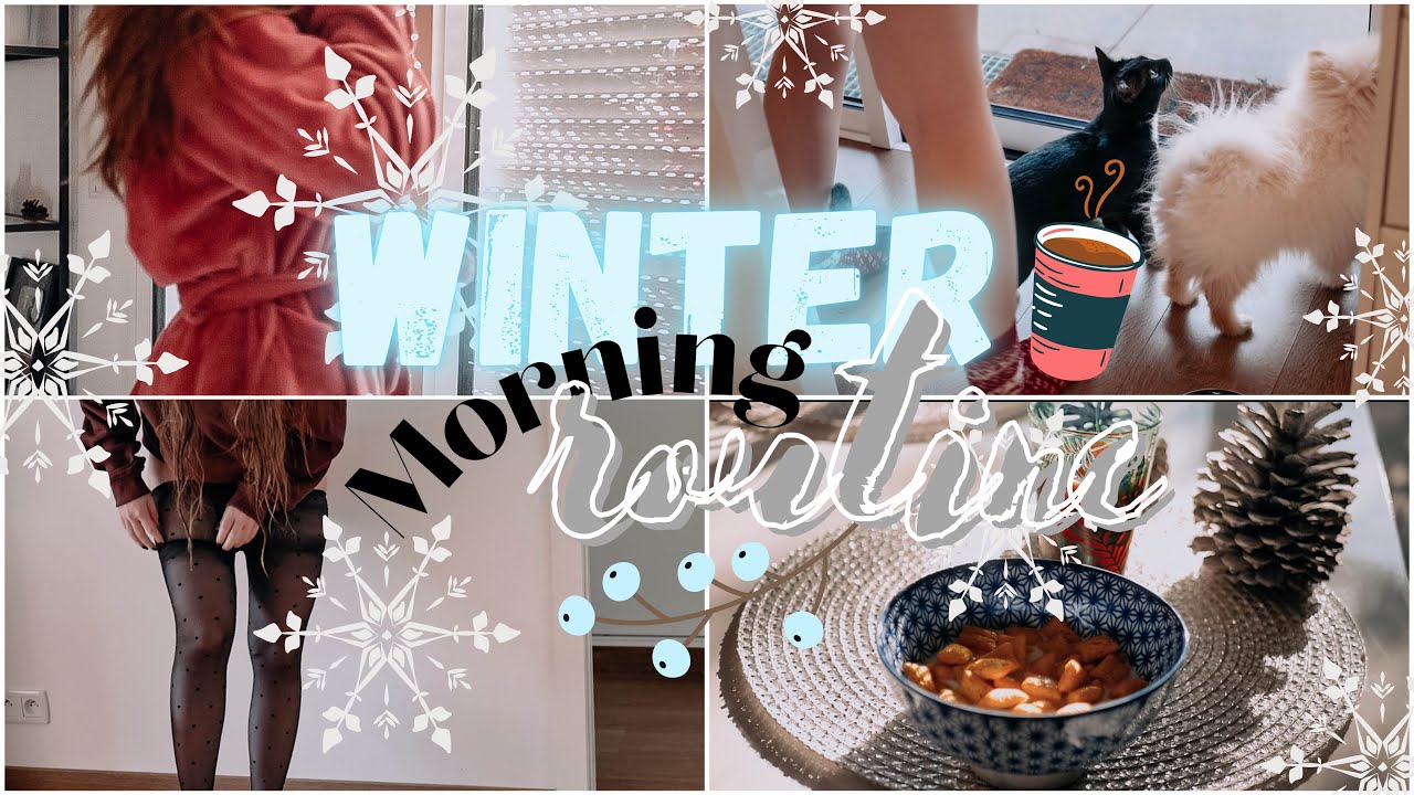 Winter morning routine ❄️ #12