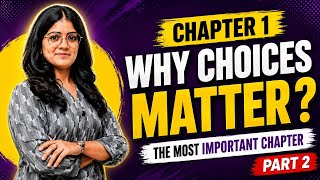 Why Choices Matter: Class 9 SST Economics Part 2 | Exam Revision