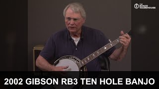 2002 Gibson RB3 Ten Hole Banjo Demo | Played by Expert Geoff Hohwald