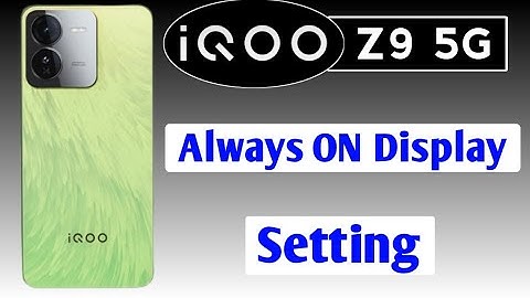 IQOO Z9 5G Always on display Setting/How to Enable Always On Screen iqoo z9 5g