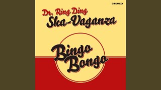 Miniatura de vídeo de "Dr. Ring Ding - Bingo Bongo"